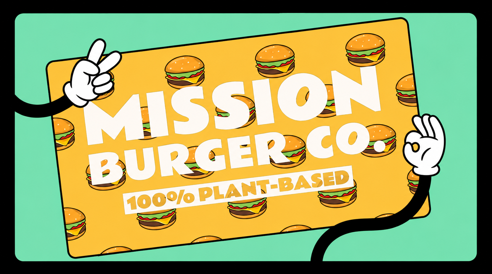 Mission Burger Co. gift card — a yellow card covered in cartoon burgers, held up by two cartoon arms